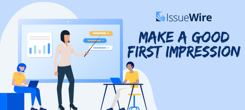 Make a Good First Impression